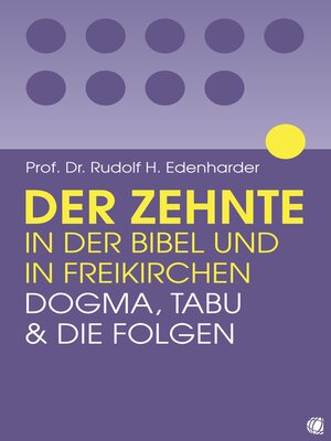 cover image of Der Zehnte in der Bibel und in Freikirchen